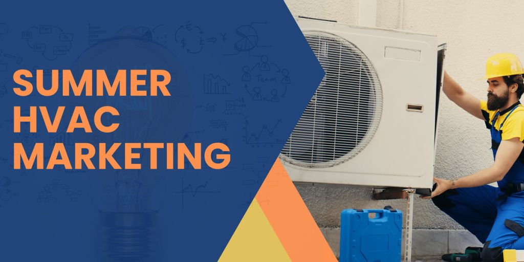Summer HVAC Marketing